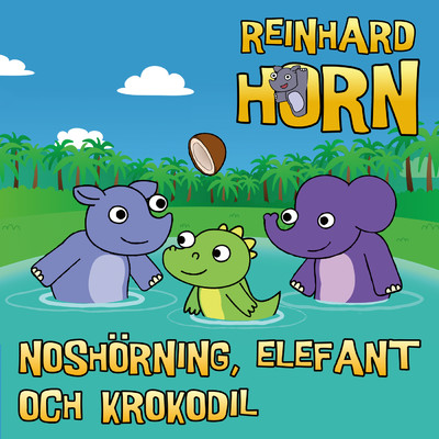 Noshorning, Elefant och Krokodil/Reinhard Horn