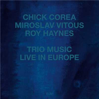 アルバム/Trio Music, Live In Europe/チック・コリア／ミロスラフ・ヴィトウス／ロイ・ヘインズ