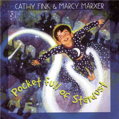 Pocket Full Of Stardust/Cathy Fink & Marcy Marxer