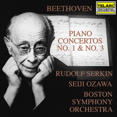 Beethoven: Piano Concertos Nos. 1 & 3/小澤征爾／ボストン交響楽団／ルドルフ・ゼルキン