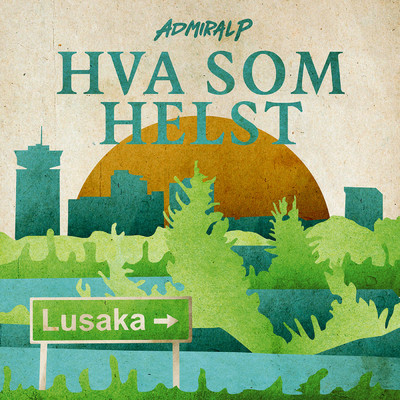 シングル/Hva Som Helst/Admiral P