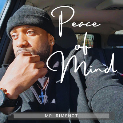 Peace of Mind/Mr. Rimshot