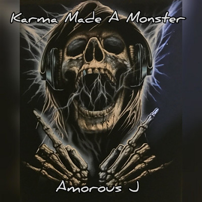 Karma Made a Monster/Amorous J