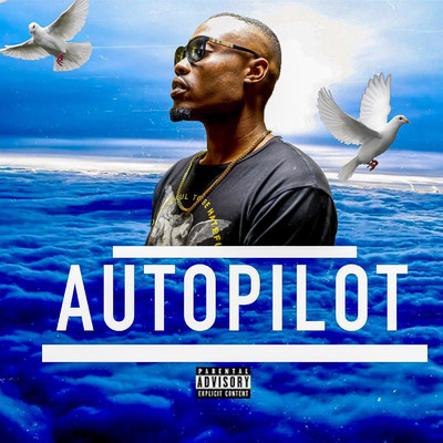 アルバム/Autopilot/Sauceking7 Big Gotti