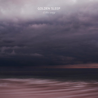 Celtic Song (feat. Wilson Trouve)/Golden Sleep