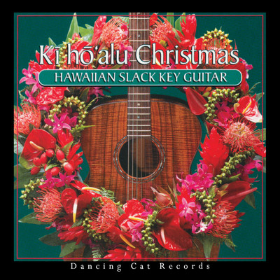 Ki Ho'alu Christmas: Hawaiian Slack Key Guitar/Various Artists