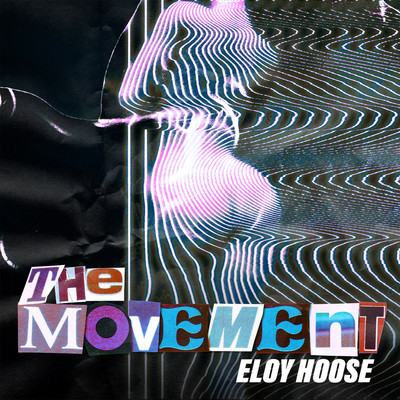 シングル/The Movement/Eloy Hoose