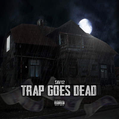 シングル/Trap Goes Dead/Sav12