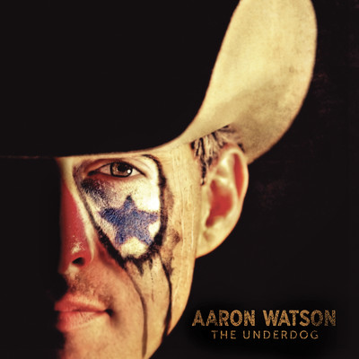 アルバム/The Underdog/Aaron Watson