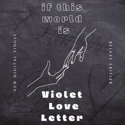 if this world is(DELUXE EDITION)/Violet Love Letter