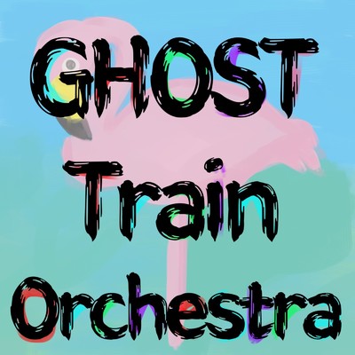 GHOST Train Orchestra/GHOST 1