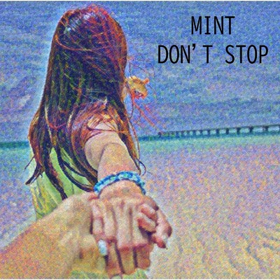 シングル/DON'T STOP/MINT