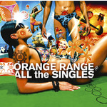 アルバム/ALL the SINGLES/ORANGE RANGE