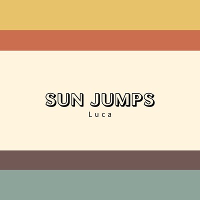 シングル/Sun Jumps/Luca