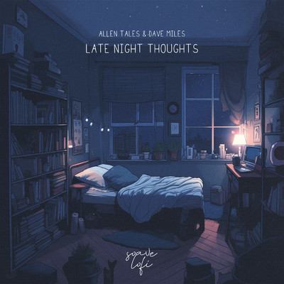Late Night Thoughts/allen tales & Dave Miles
