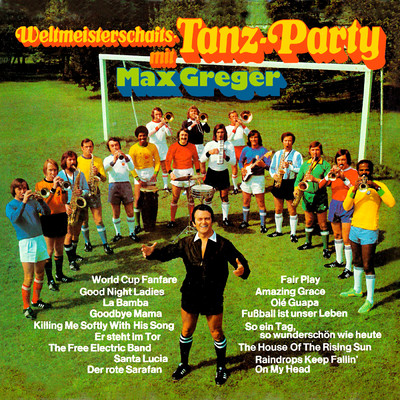 アルバム/Weltmeisterschafts-Tanz-Party/Max Greger