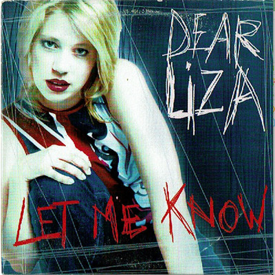 Let Me Know/Dear Liza