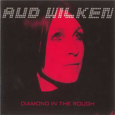 Diamond In The Rough/Aud Wilken