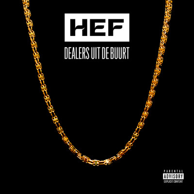 アルバム/Dealers Uit De Buurt (Explicit)/Hef