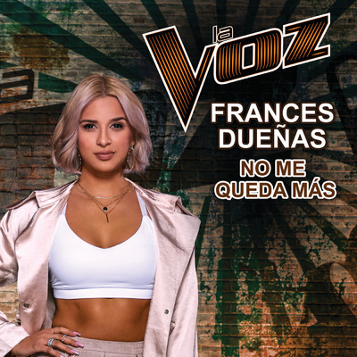 シングル/No Me Queda Mas (La Voz US)/Frances Duenas