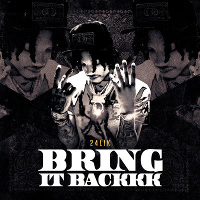 シングル/Bring It Backkk (Explicit)/24Lik