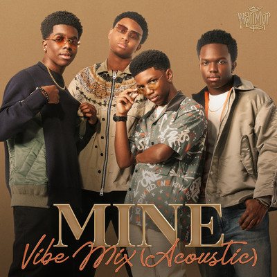 シングル/Mine - Vibe Mix (Acoustic)/WanMor