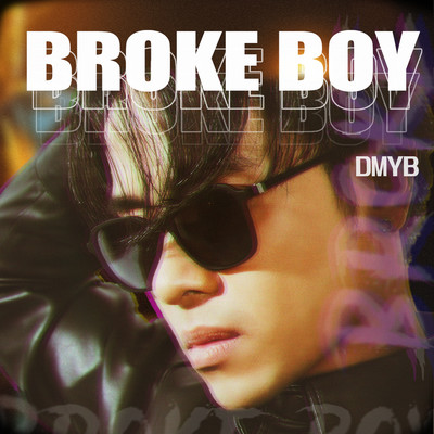 アルバム/Broke Boy/DMYB
