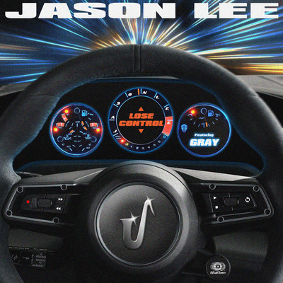 LOSE CONTROL (feat. GRAY)/Jason Lee