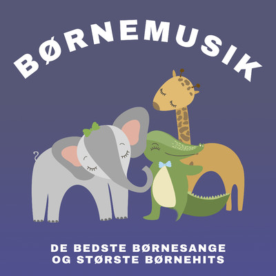 Baby Shark Song/Bornemusik Elefanten／Bornesange Giraffen／Bornehits Krokodillen