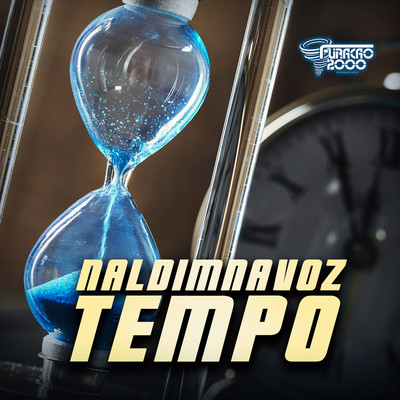 Tempo/Furacao 2000 & NaldimNaVoz
