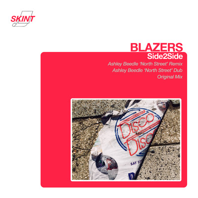 Side2Side (Ashley Beedle North Street Remix)/Blazers