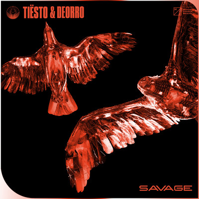 シングル/Savage (Extended Mix)/Tiesto & Deorro