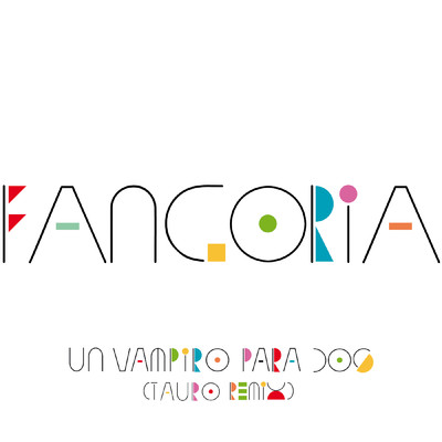 シングル/Un vampiro para dos (Tauro Remix)/Fangoria