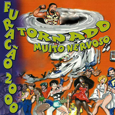 Travesso do Funk/Furacao 2000 & Travesso do Funk