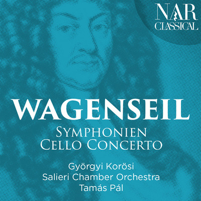 Wagenseil: Symphonien & Cello Concerto/Gyorgyi Korosi