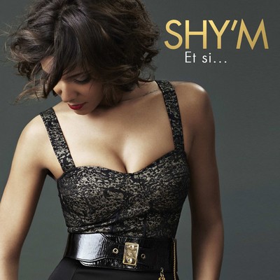 シングル/Et si (Radio Edit)/Shy'm
