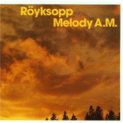 アルバム/Melody A.M./Royksopp
