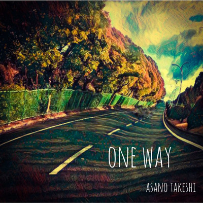 ONE WAY/浅野毅