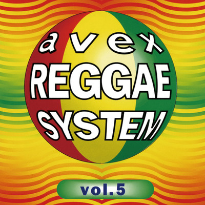 avex REGGAE SYSTEM VOL.5/Various Artists