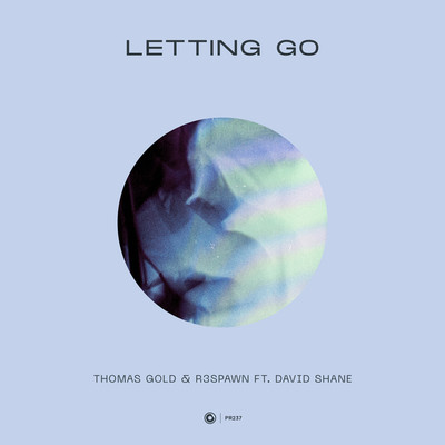 Letting Go/Thomas Gold & R3SPAWN ft. David Shane