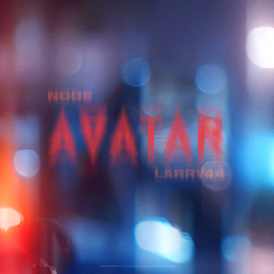 シングル/Avatar (Explicit)/NODE／Larry