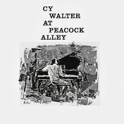 It's Only A Paper Moon (Live at Peacock Alley - 1958)/Cy Walter