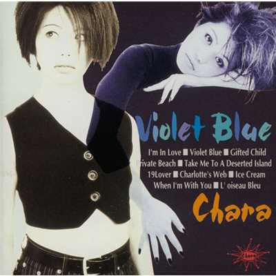 シングル/Violet Blue/Chara