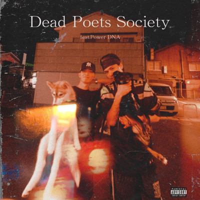 Dead Poets Society (feat. Power DNA)/RID
