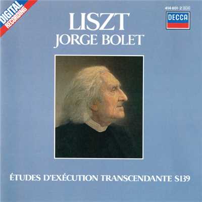 アルバム/Liszt: Piano Works Vol. 7 - Etudes d'execution transcendante/ホルヘ・ボレット