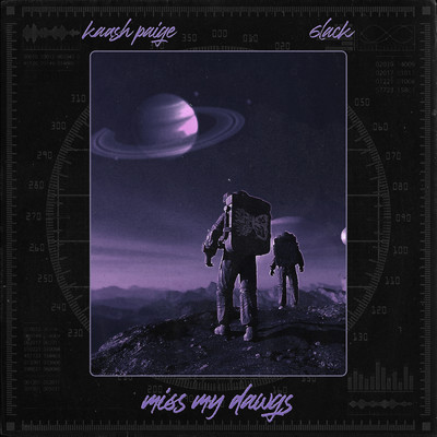 Miss My Dawgs (Clean)/Kaash Paige／6LACK