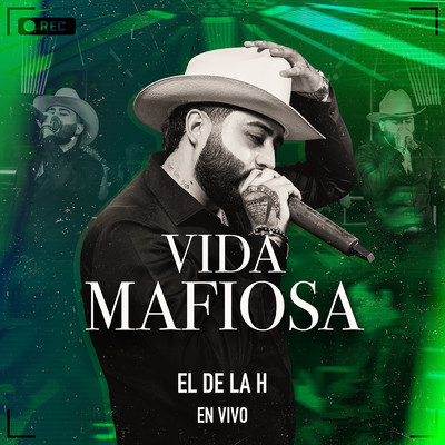 Vida Mafiosa (En Vivo)/El De La H