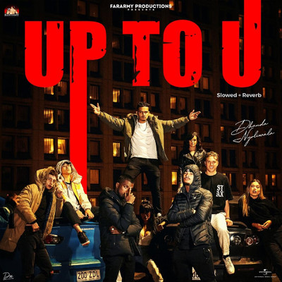 シングル/Up To U (Slowed + Reverb)/Dhanda Nyoliwala
