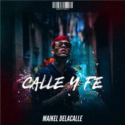 Calle Y Fe/Maikel Delacalle