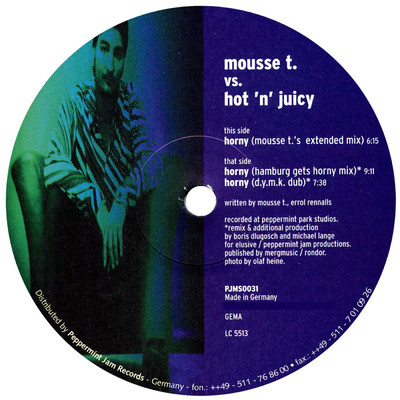 シングル/Horny (Boris Gets Horny Mix)/MOUSSE T.／Hot'n'Juicy